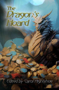 Title: The Dragon's Hoard, Author: Carol Hightshoe