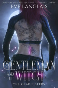 Title: Gentleman and the Witch, Author: Eve Langlais