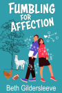 Fumbling for Affection: A funny, closed-door, sports romance with a touch of magic
