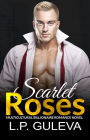 Scarlet Roses: Multicultural Billionaire Romance Novel