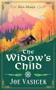 Title: The Widow's Child, Author: Joe Vasicek