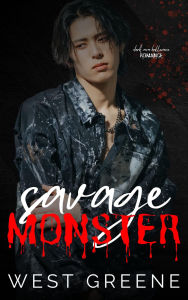 Title: Savage Monster: Dark MM Romance, Author: West Greene