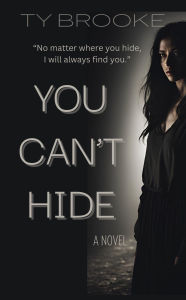 Title: You Can't Hide, Author: Ty Brooke