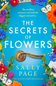 Title: The Secrets of Flowers, Author: Sally Page