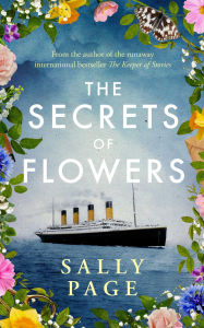 Title: The Secrets of Flowers, Author: Sally Page