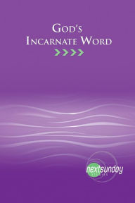 Title: God's Incarnate Word, Author: Steve Sumerel