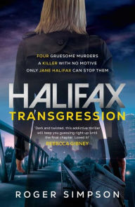 Title: Halifax: Transgression, Author: Roger Simpson