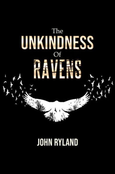 The Unkindness of Ravens