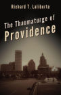 The Thaumaturge of Providence