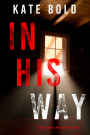 In His Way (An Eve Hope FBI Suspense ThrillerBook 5)
