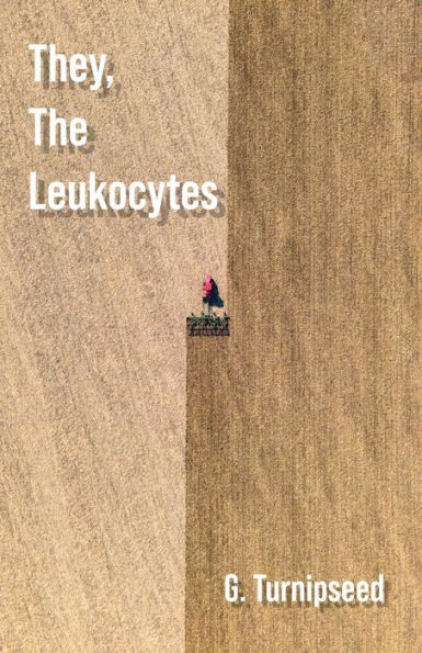 They, The Leukocytes