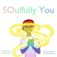 Title: SOulfully You, Author: Chanel Ray