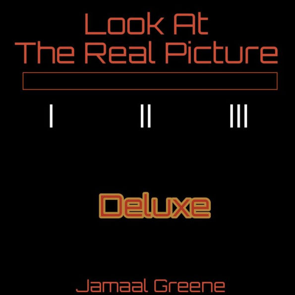 Look At The Real Picture Deluxe Edition