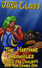 The Hartvane Chronicles Book I: The Outcast and the Chosen One