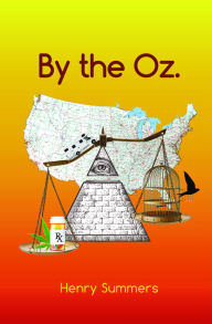 Title: By the Oz., Author: Henry Summers