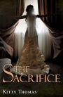 The Sacrifice: A dark captive arranged marriage romance