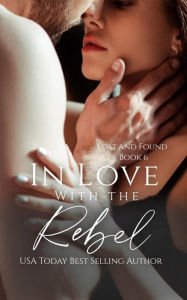 Title: In Love with the Rebel, Author: Eilzabeth Lennox