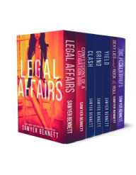 Title: The Complete Legal Affairs Series, Author: Sawyer Bennett