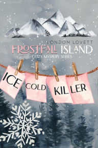 Title: Ice Cold Killer, Author: London Lovett