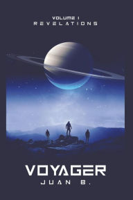 Title: Voyager: Volume I Revelations, Author: Juan B