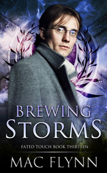 Brewing Storms (Fated Touch Book 13)