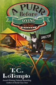 Title: A Purr Before Dying, Author: T. C. Lotempio