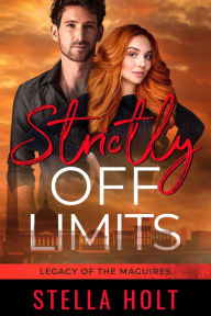 Title: Strictly Off Limits, Author: Stella Holt