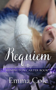 Title: Requiem: A Contemporary College Romance, Author: Emma Cole