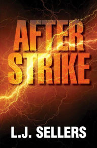 Title: AfterStrike: An Unforgettable Thriller, Author: L. J. Sellers