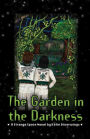 The Garden in the Darkness: A Strange Space Novel