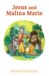 Title: Jesus and Malina Marie, Author: Wendi Coleman