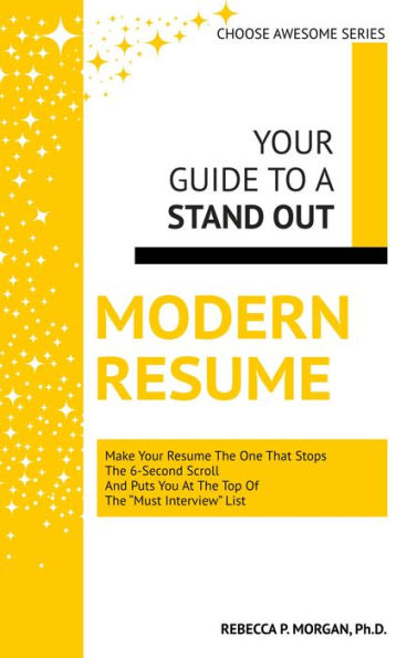 Your Guide To A Stand Out Modern Resume