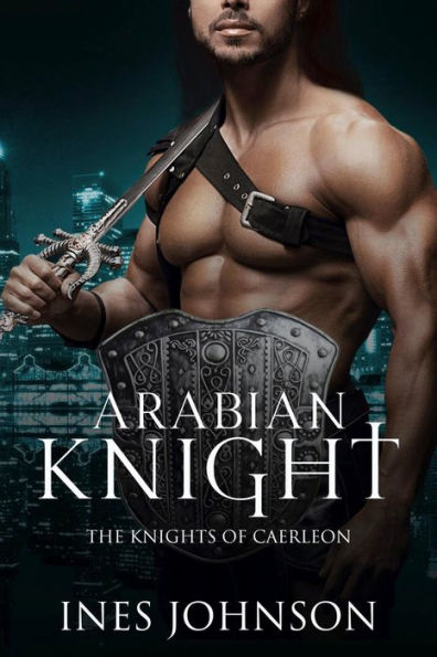 Arabian Knight: a Contemporary Fantasy Romance