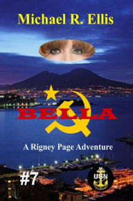 Title: BELLA, Author: Michael R. Ellis