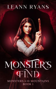 Title: Monster's Find: A Monstrous Omegaverse Romance, Author: Leann Ryans