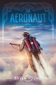 Title: The Aeronaut, Author: Bryan Young
