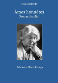 Title: Âmes honnêtes: Roman familial, Author: Grazia Deledda