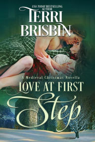 Title: Love at First Step: A Medieval Christmas Novella, Author: Terri Brisbin