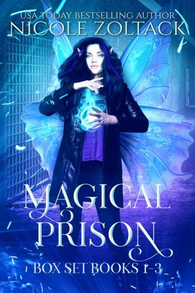 Magical Prison Complete Box Set 1-3: Mayhem of Magic
