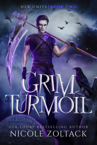 Title: Grim Turmoil: Mayhem of Magic, Author: Nicole Zoltack