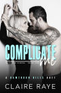 Complicate Me: Reid & Sienna #1