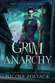 Title: Grim Anarchy: Mayhem of Magic, Author: Nicole Zoltack