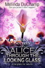 Kinky Secrets of Alice Through the Looking Glass: A Fairytale for Adults
