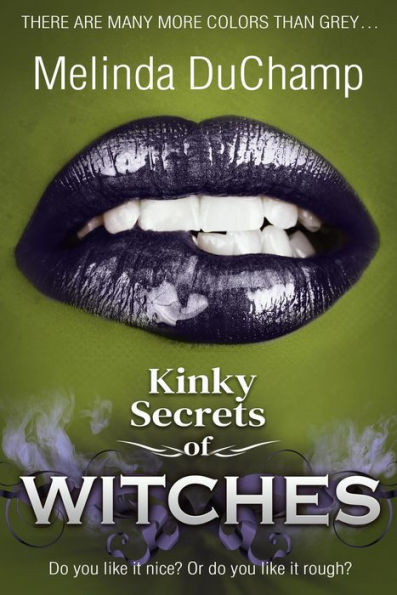 Kinky Secrets of Witches: An Erotic Romance