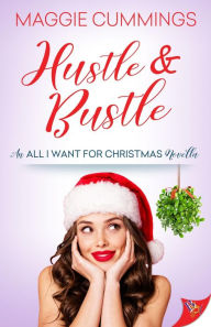 Title: Hustle & Bustle, Author: Maggie Cummings