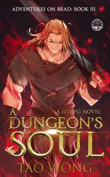 A Dungeon's Soul: A LitRPG Fantasy Adventure