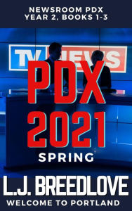 Title: PDX 2021 Spring, Author: L. J. Breedlove