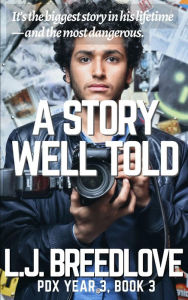 Title: A Story Well Told, Author: L. J. Breedlove
