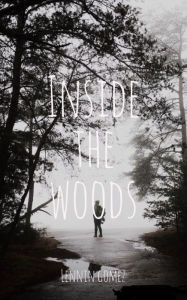 Title: Inside the woods, Author: Lennin Gomez