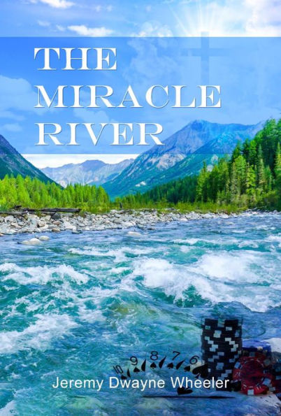 The Miracle River